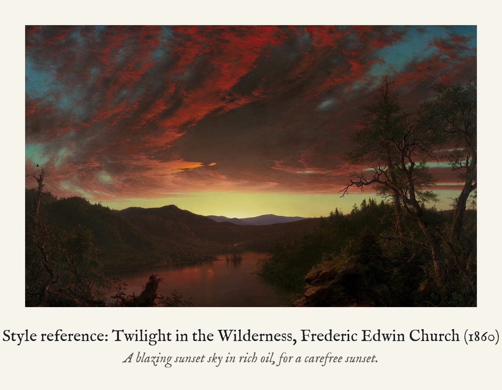 Style reference: Twilight in the Wilderness, Frederic Edwin Church (1860). A blazing sunset sky in rich oil, for a carefree sunset.