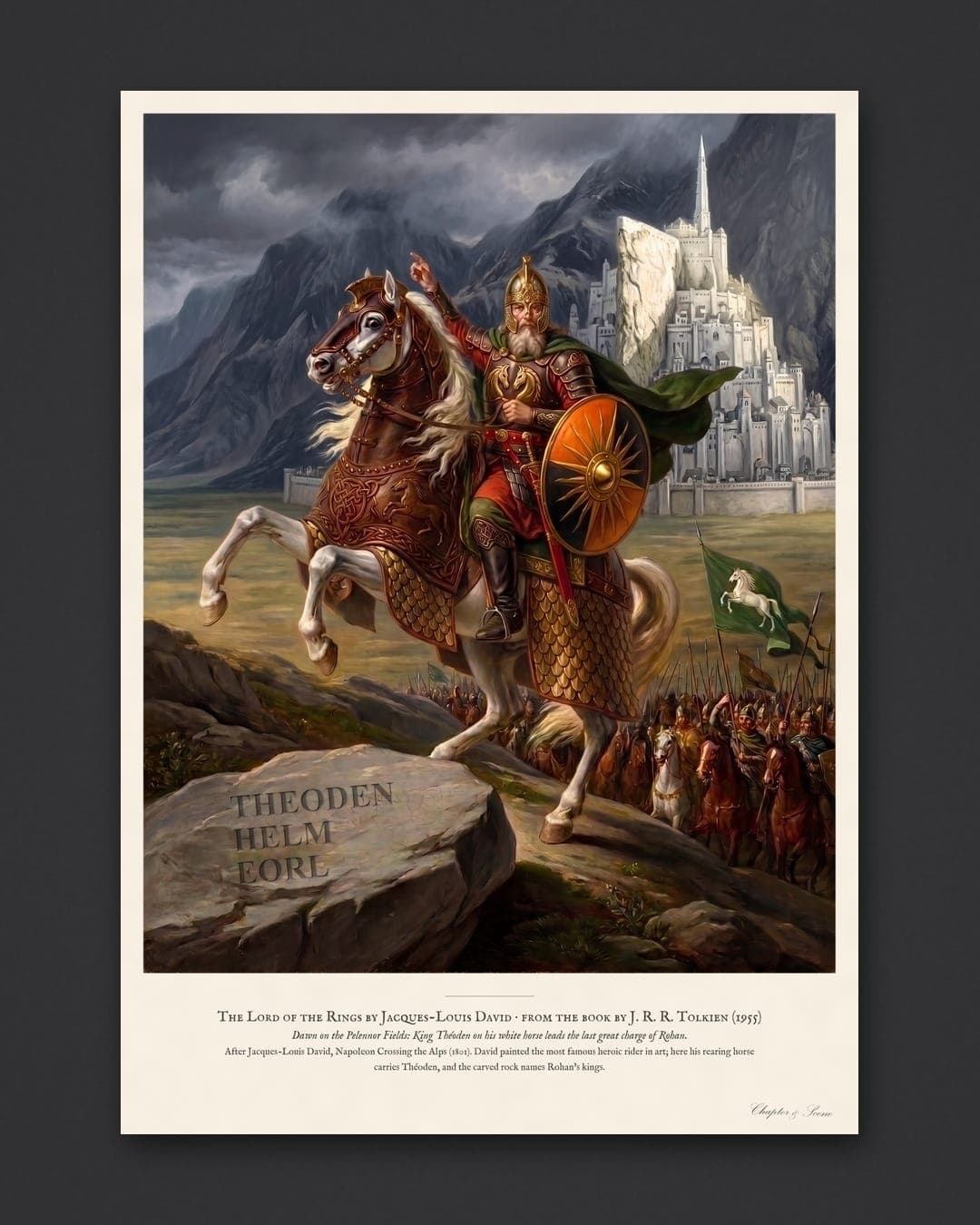 Lord of the Rings by Jacques-Louis David art print: King Theoden in armour on a rearing white horse at dawn, a green banner with a white horse above his riders, the White City against the mountain, and THEODEN, HELM, EORL carved in the rock. Shown framed in black, white or natural oak and unframed, with the style reference and behind-the-scenes shots.